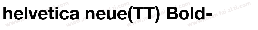 helvetica neue(TT) Bold字体转换